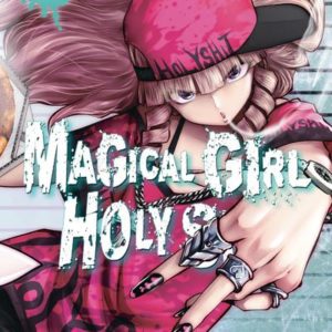 MAGICAL GIRL HOLY SHIT - TOME 9 - VOL09