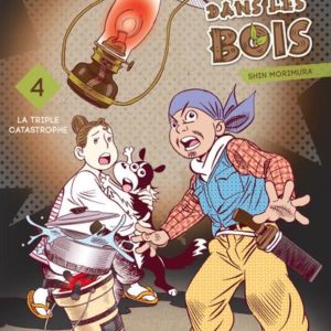 MA VIE DANS LES BOIS - TOME 4 - VOL04