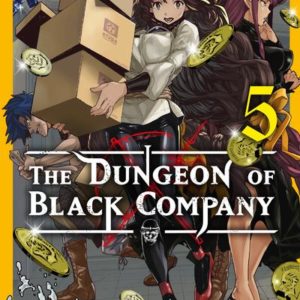 THE DUNGEON OF BLACK COMPANY T05 - VOL05