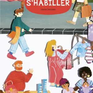 HISTOIRE DE S'HABILLER