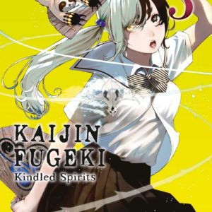KAIJIN FUGEKI - KINDLED SPIRITS T03
