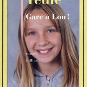 GARE A LOU !