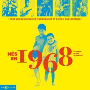 NES EN 1968 - LE LIVRE DE MA JEUNESSE