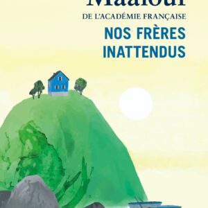 NOS FRERES INATTENDUS