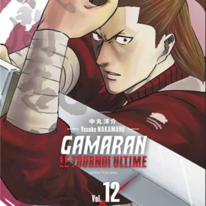 GAMARAN - LE TOURNOI ULTIME - TOME 12