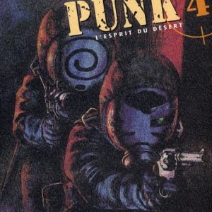 DESERT PUNK - L'ESPRIT DU DESERT - TOME 04