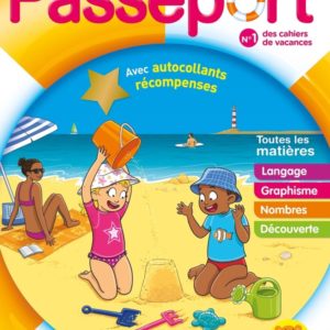 PASSEPORT MATERNELLE - J'ENTRE EN PETITE SECTION (2-3 ANS) - CAHIER DE VACANCES 2025