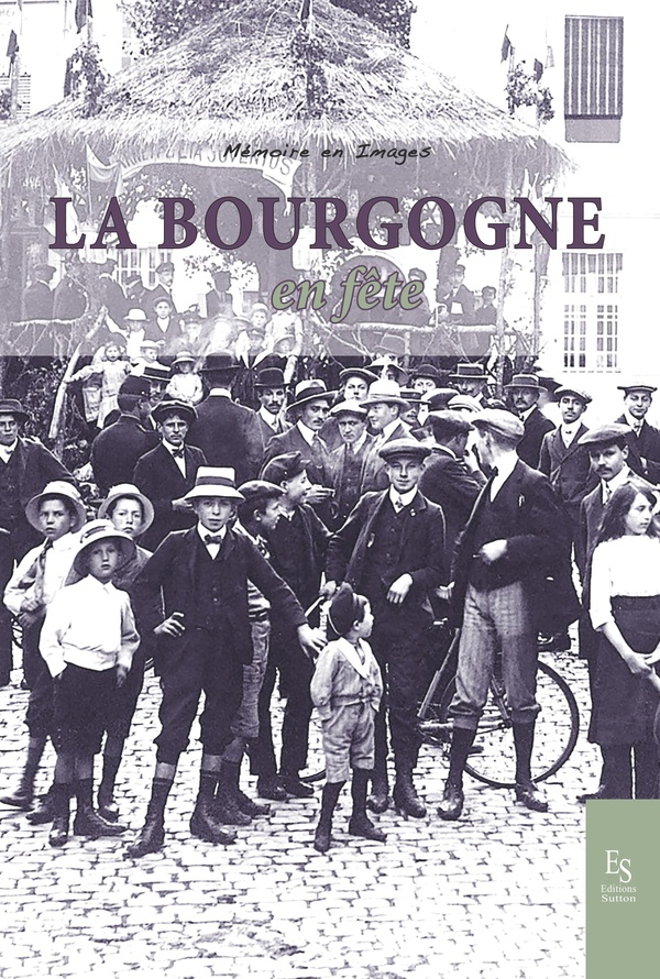 LA BOURGOGNE EN FETE