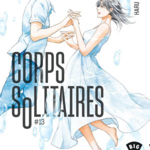CORPS SOLITAIRES - TOME 13