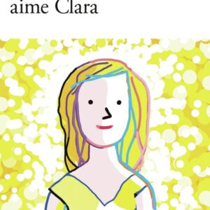 TOUT LE MONDE AIME CLARA