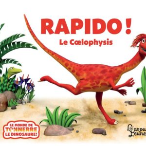 RAPIDO LE COELOPHYSIS
