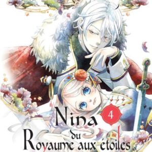 NINA DU ROYAUME AUX ETOILES - TOME 4