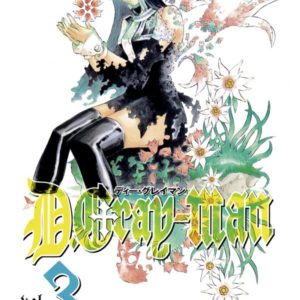 D.GRAY-MAN - EDITION ORIGINALE - TOME 03 - UN JOUR SANS FIN
