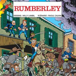 LES TUNIQUES BLEUES - TOME 15 - RUMBERLEY - EDITION SPECIALE
