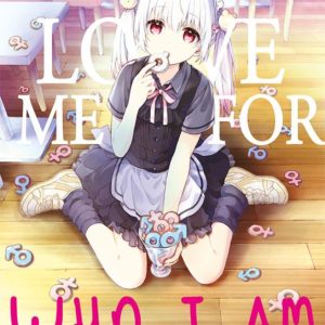 LOVE ME FOR WHAT I AM T01