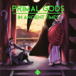PRIMAL GODS IN ANCIENT TIMES - TOME 2