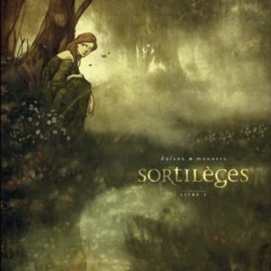 SORTILEGES - CYCLE 1 - TOME 1