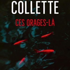 CES ORAGES-LA