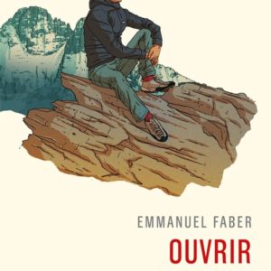 OUVRIR UNE VOIE