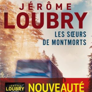 LES SOEURS DE MONTMORTS