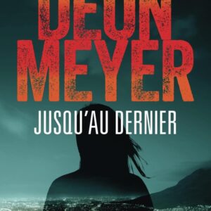 JUSQU'AU DERNIER