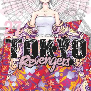TOKYO REVENGERS - TOME 27