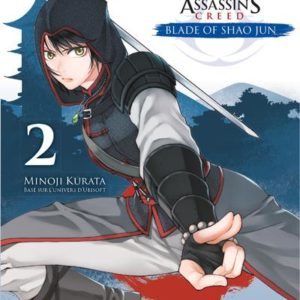 ASSASSIN'S CREED : BLADE OF SHAO JUN - TOME 2 - VOL02