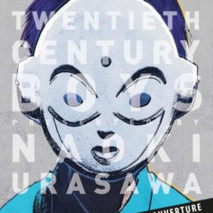 20TH CENTURY BOYS PERFECT EDITION T05 - FAUVE D'ANGOULEME - PRIX DE LA MEILLEURE SERIE 2004