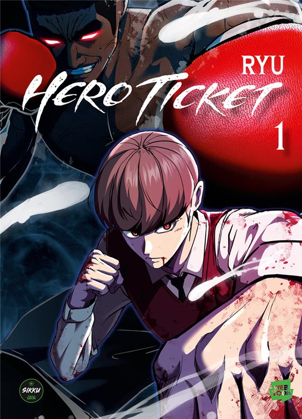 HERO TICKET - TOME 1
