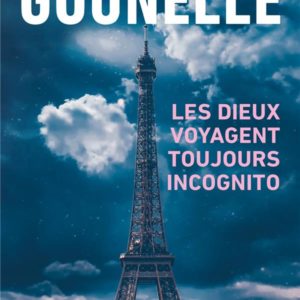 LES DIEUX VOYAGENT TOUJOURS INCOGNITO