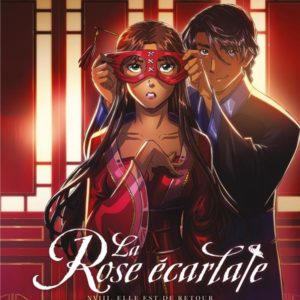 LA ROSE ECARLATE T18 - ELLE EST DE RETOUR