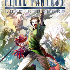 FINAL FANTASY LOST STRANGER T13 - VOL13