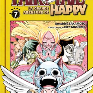 FAIRY TAIL - LA GRANDE AVENTURE DE HAPPY T07