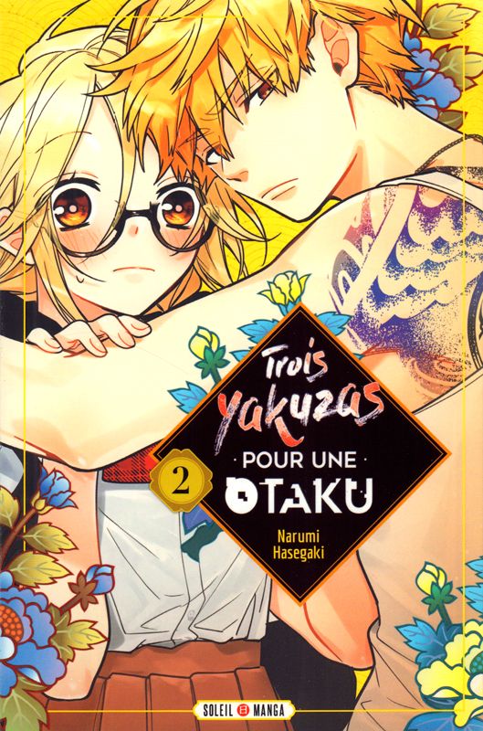 TROIS YAKUZAS POUR UNE OTAKU T02 - VOL02