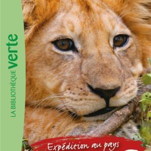THE WILD IMMERSION - T01 - WILD IMMERSION 01 - EXPEDITION AU PAYS DES LIONS
