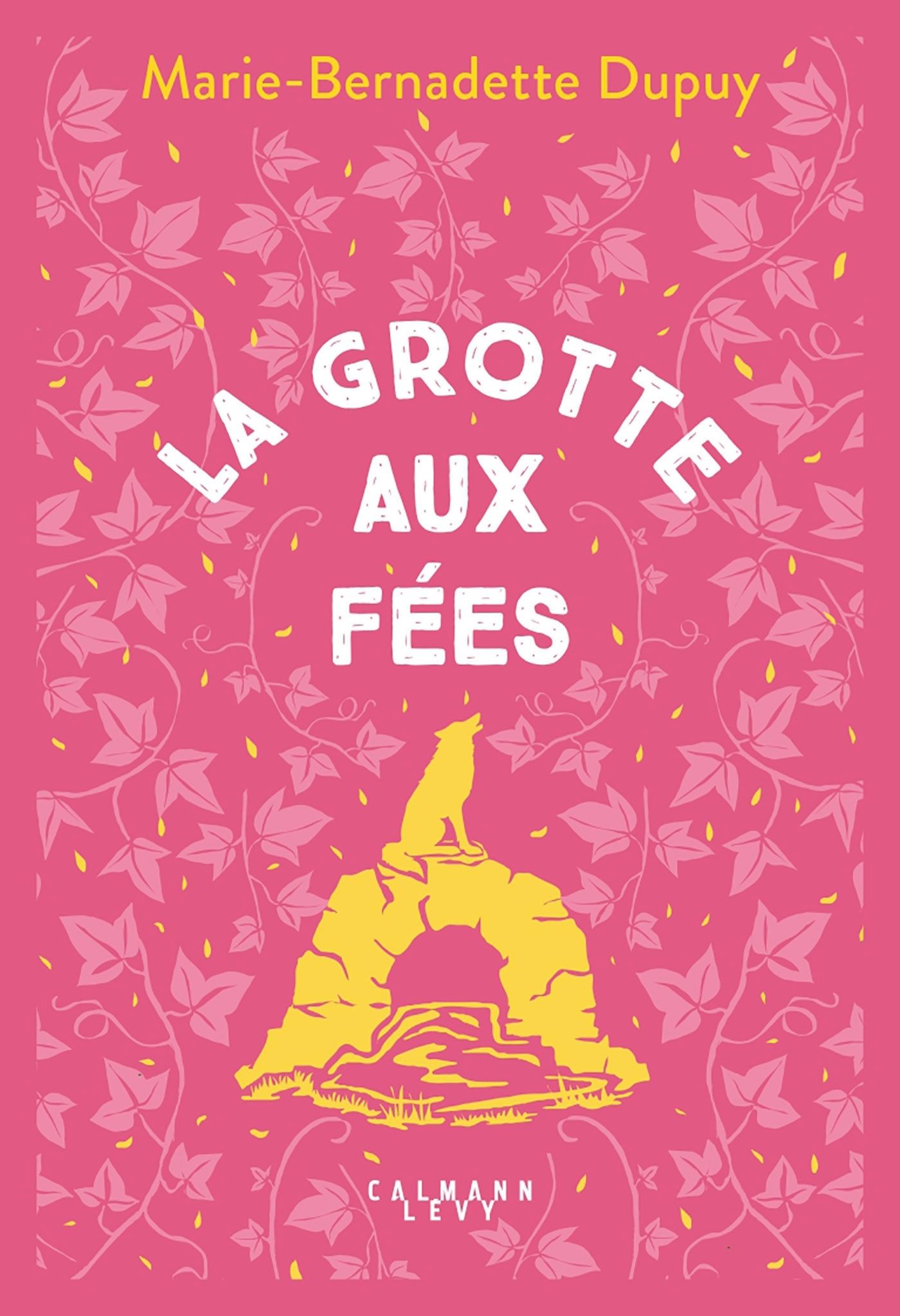 LE MOULIN DU LOUP, T4 - LA GROTTE AUX FEES
