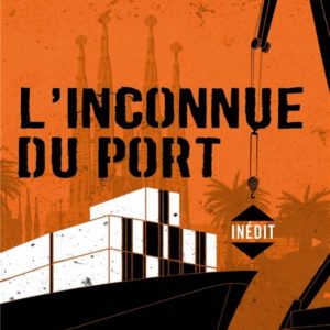 L'INCONNUE DU PORT