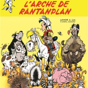 LES AVENTURES DE LUCKY LUKE D'APRES MORRIS - TOME 10 - L'ARCHE DE RANTANPLAN