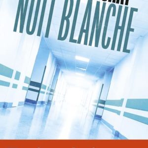 NUIT BLANCHE