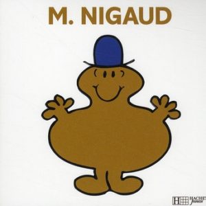 MONSIEUR NIGAUD