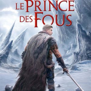 LA REINE ROUGE, T1 : LE PRINCE DES FOUS