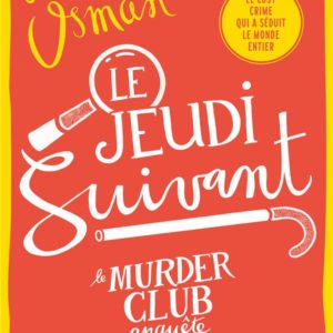 LE JEUDI SUIVANT
