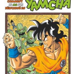 DRAGON BALL - EDITION ORIGINALE - DRAGON BALL - EXTRA - COMMENT JE ME SUIS REINCARNE EN YAMCHA !