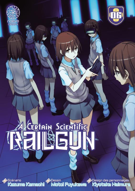 A CERTAIN SCIENTIFIC RAILGUN - TOME 06