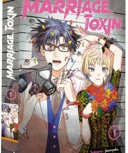 MARRIAGE TOXIN T01 - EDITION AUGMENTEE