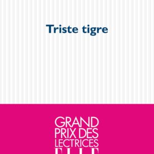 TRISTE TIGRE