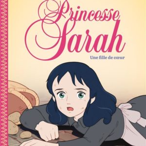 PRINCESSE SARAH T2, UNE FILLE DE COEUR - JE LIS LES CLASSIQUES