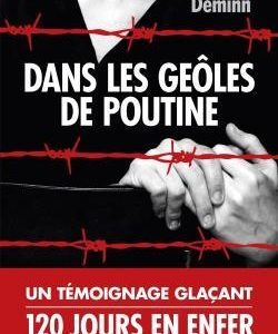 DANS LES GEOLES DE POUTINE
