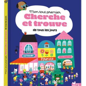 MON TOUT PREMIER CHERCHE ET TROUVE DE TOUS LES JOURS