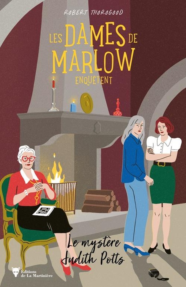 LES DAMES DE MARLOW ENQUETENT - VOL. 5 - LE MYSTERE JUDITH POTTS